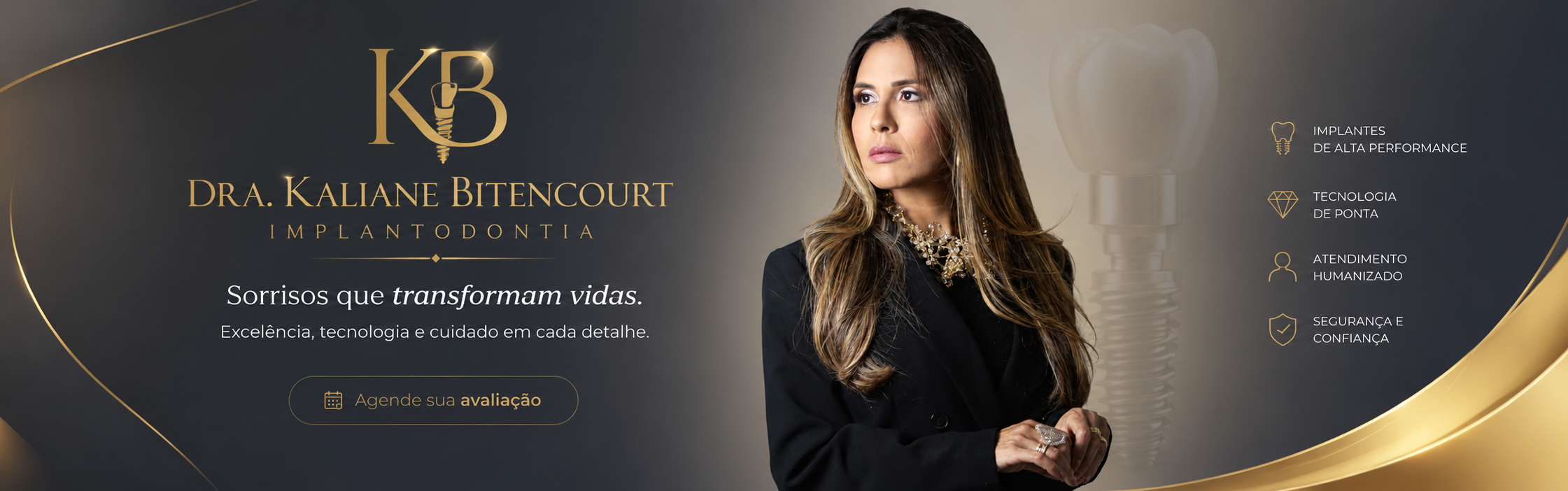 Dra. Kaliane Bitencourt — Implante Dentário e Estética